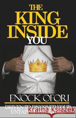 The King Inside You Mage Orange Publishers Enock Ofori 9788194945710 Mage Orange Publication & Technologies - książka