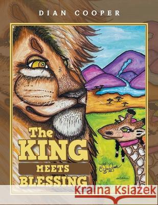 The King Meets Blessing Dian Cooper   9781489747518 Liferich - książka