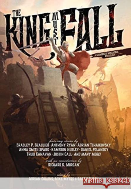 The King Must Fall Adrian Tchaikovsky Bradley P. Beaulieu Trudi Canavan 9780648178477 Grimdark Magazine - książka