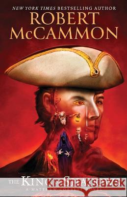 The King of Shadows Robert McCammon 9781941971253 Lividian Publications - książka