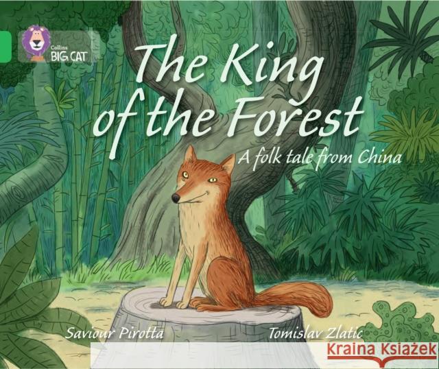 The King of the Forest: Band 05/Green Pirotta, Saviour 9780007461936 HarperCollins Publishers - książka