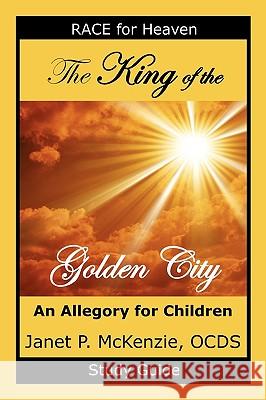 The King of the Golden City Study Guide Janet P. McKenzie 9781934185049 Biblio Resource Publications, Inc. - książka