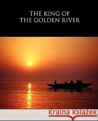 The King of the Golden River John Ruskin 9781438595306 Book Jungle - książka