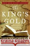 The King's Gold: An Old World Novel of Adventure Yxta May 9780060891084 Harper Paperbacks