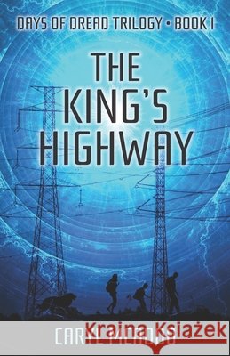 The King's Highway Caryl McAdoo 9781517095765 Createspace - książka