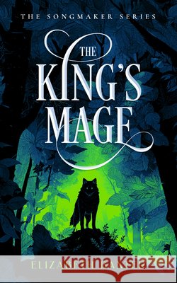 The King’s Mage Elizabeth Baxter 9781036708474 Vinci Books Ltd - książka