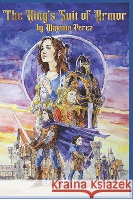 The King's Suit of Armor Merritt, Cortni, Avdeev, Sergey, Perez, Maximo 9798706733438 Independently Published - książka