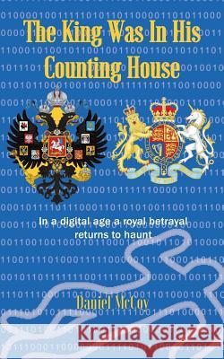 The King Was in His Counting House Daniel McCoy   9781843279372 Racing House - książka