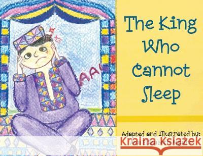 The King Who Cannot Sleep Ava Elizabeth Aquino 9781959670780 Amazon Digital Publications - książka