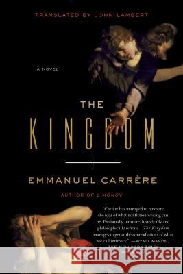 The Kingdom Emmanuel Carrere John Lambert 9781250159441 Picador USA - książka