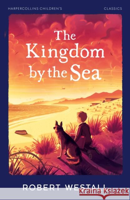 The Kingdom by the Sea Robert Westall 9780008726553 HarperCollins Publishers - książka