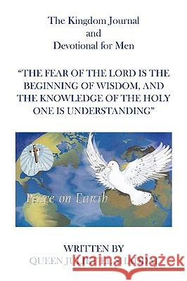 The Kingdom Journal and Devotional for Men Queen Juliet El Shaddai 9781436333252 Xlibris Corporation - książka