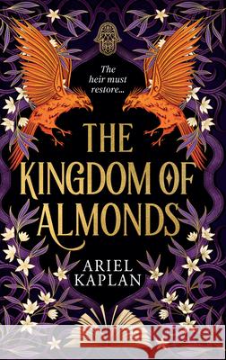 The Kingdom of Almonds Ariel Kaplan 9781645661092 Erewhon Books - książka