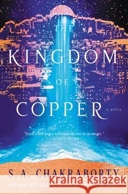 The Kingdom of Copper S. A. Chakraborty 9780062678140 Harper Voyager - książka