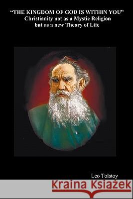 The Kingdom of God is Within You Leo Tolstoy 9781849024747 Benediction Classics - książka