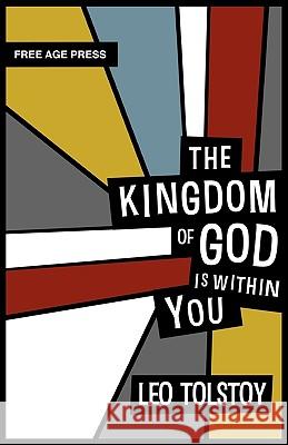 The Kingdom of God Is Within You Tolstoy, Leo Nikolayevich 9781907661204 White Crow Books - książka