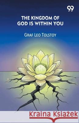 The Kingdom Of God Is Within You Graf Leo Tolstoy 9789374833261 Double 9 Books - książka