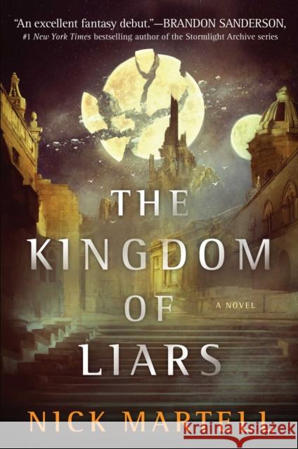 The Kingdom of Liars Martell, Nick 9781534437791 Gallery / Saga Press - książka