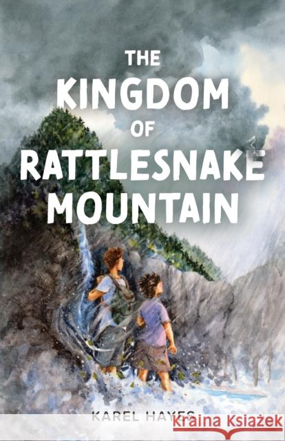 The Kingdom of Rattlesnake Mountain Karel Hayes 9781684750832 Rowman & Littlefield - książka