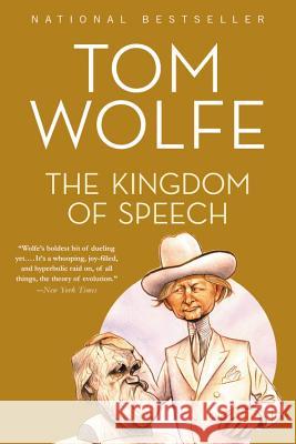 The Kingdom of Speech Tom Wolfe 9780316404631 Back Bay Books - książka