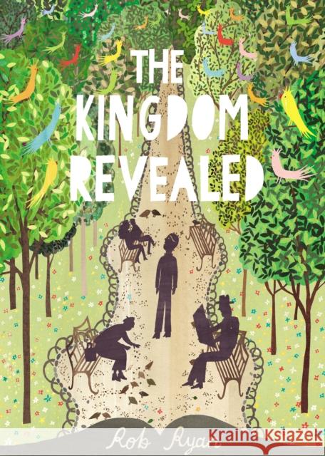 The Kingdom Revealed Rob Ryan 9780091944445 HUTCHINSON BOOKS - książka