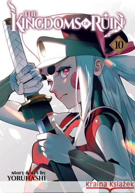 The Kingdoms of Ruin Vol. 10 Yoruhashi 9798891609303 Seven Seas Entertainment, LLC - książka