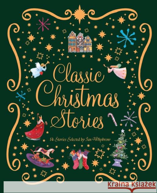 The Kingfisher Book of Classic Christmas Stories Ian Whybrow 9780753478950 Kingfisher - książka