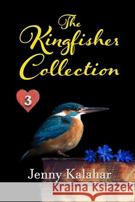 The Kingfisher Collection Jenny Kalahar 9798640960112 Independently Published - książka