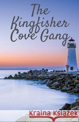 The Kingfisher Cove Gang Lois Tennant 9781393870968 Lois Tennant - książka