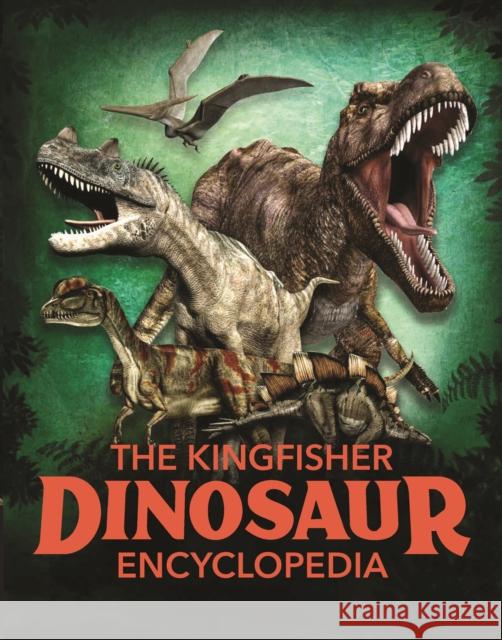 The Kingfisher Dinosaur Encyclopedia Benton, Michael 9780753476772 Kingfisher - książka
