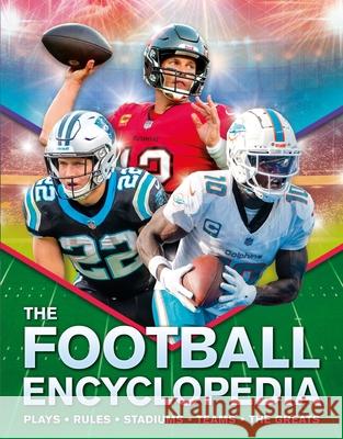 The Kingfisher Football Encyclopedia: A Detailed Guide to America's Favorite Sport Kingfisher 9780753481196 Kingfisher - książka