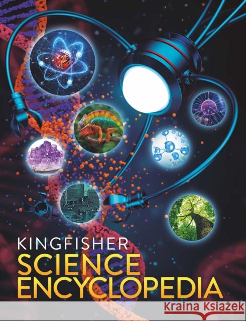 The Kingfisher Science Encyclopedia: With 80 Interactive Augmented Reality Models! Charles Taylor 9780753479803 Kingfisher - książka
