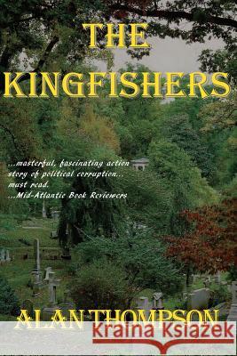 The Kingfishers Alan Thompson 9780615936314 W & B Publishers Inc. - książka