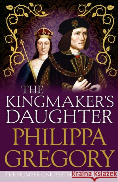 The Kingmaker's Daughter: Cousins' War 4 Philippa Gregory 9780857207487 Simon & Schuster Ltd - książka