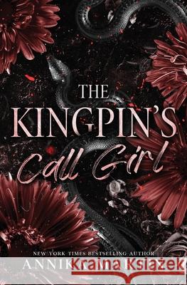The Kingpin's Call Girl Annika Martin 9781944736477 Cinnamon Crane - książka