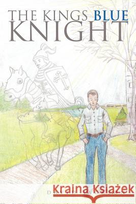 The Kings Blue Knight David Jackson 9781463438333 Authorhouse - książka