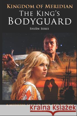 The King's Bodyguard Shi Serei 9781729478684 Independently Published - książka