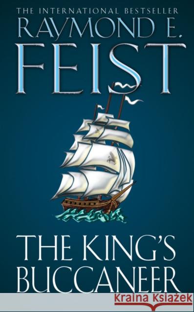 The King’s Buccaneer Raymond E. Feist 9780586203224 HarperCollins Publishers - książka