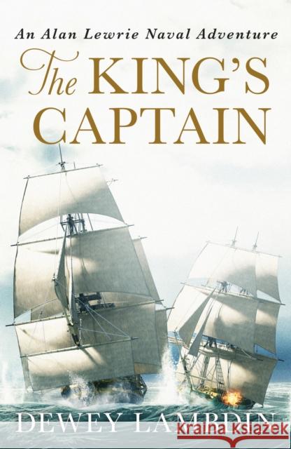 The King's Captain Dewey Lambdin 9781800320222 Canelo - książka