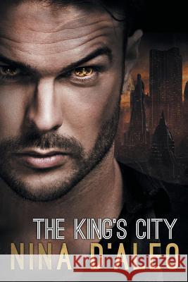 The King's City: The Demon War Chronicles 3 Nina D'Aleo 9781760302719 Momentum - książka