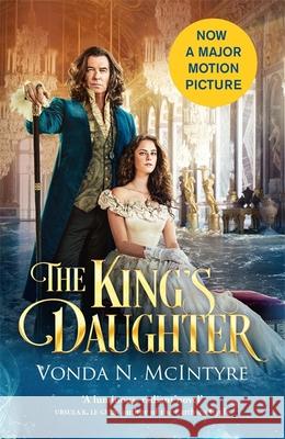 The King's Daughter: Now a major motion picture Vonda McIntyre 9781529423747 Quercus Publishing - książka