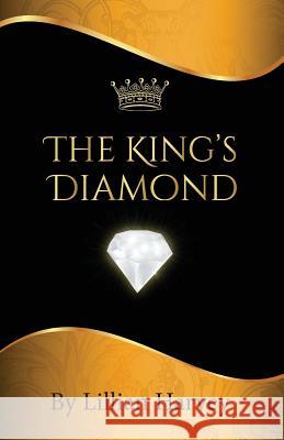 The King's Diamond Lillian Harvey Trudy Harvey Tait  9781932774061 Harvey Christian Publishers Inc. - książka