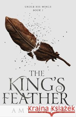 The King's Feather Amy Earls   9798987401705 Amy Earls - książka