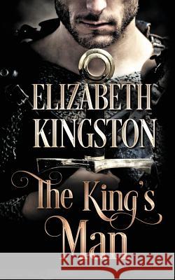 The King's Man Elizabeth Kingston 9781515027676 Createspace Independent Publishing Platform - książka