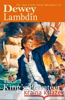 The King's Privateer Lambdin, Dewey 9781590137673 McBooks Press - książka