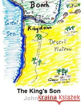 The King's Son MR John G. Acton 9781502916112 Createspace - książka