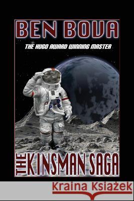 The Kinsman Saga Ben Bova 9781539016526 Createspace Independent Publishing Platform - książka