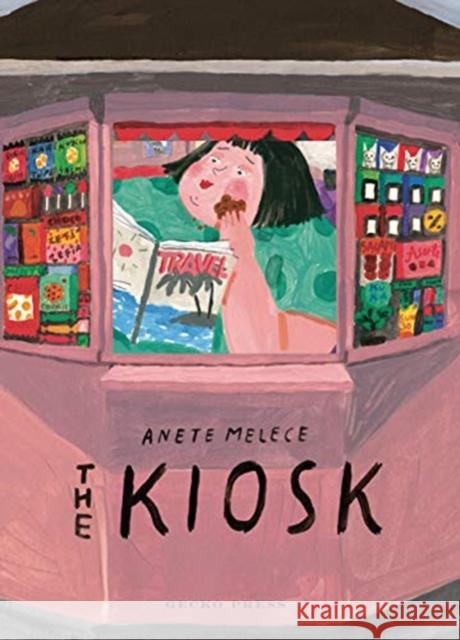 The Kiosk Anete Melece 9781776572991 Gecko Press - książka