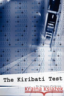 The Kiribati Test Stacey Cochran 9781411613584 Lulu.com - książka