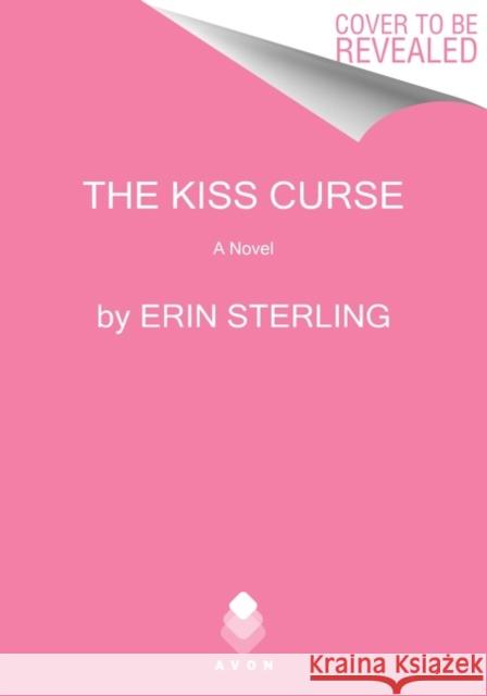 The Kiss Curse Erin Sterling 9780063027510 HarperCollins - książka